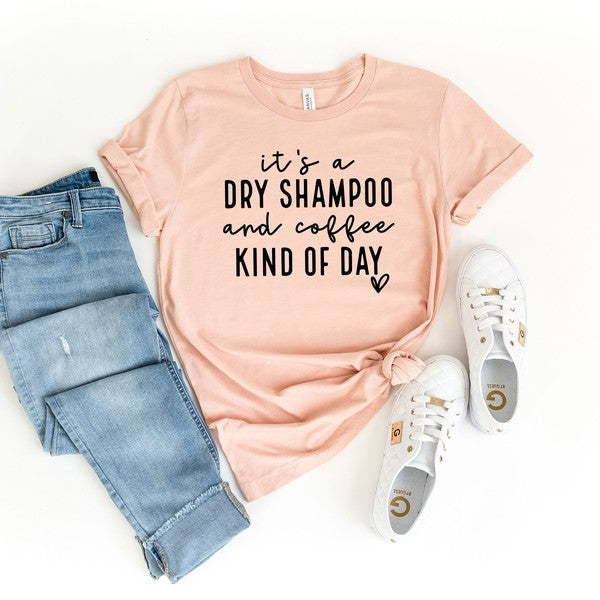 Dry Shampoo And Coffee Short Sleeve Graphic Tee