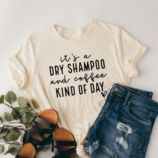 Dry Shampoo And Coffee Short Sleeve Graphic Tee